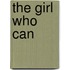 The Girl Who Can