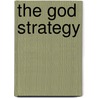 The God Strategy door Kevin Coe