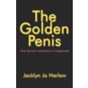 The Golden Penis door Jacklyn Jo Harlow