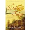 The Golden Tulip by Rosalind Laker