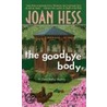 The Goodbye Body door Joan Hess