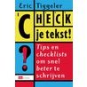 Check je tekst! by Eric Tiggeler