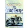 The Grand Escape door Phyyllis Reynolds Naylor