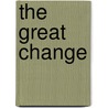 The Great Change door George Redford