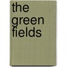 The Green Fields door Kenneth Hare