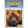 The Grizzly Bear door Lisa Harkrader