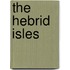 The Hebrid Isles