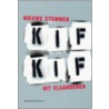 Kif Kif door Diverse Auteurs.