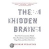 The Hidden Brain door Shankar Vedantam