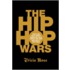 The Hip Hop Wars
