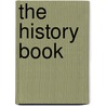 The History Book door Dk Publishing