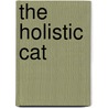 The Holistic Cat door Jennifer Cosica