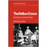 The Hollow Crown by Nicholas B. Dirks