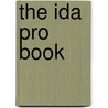 The Ida Pro Book door Chris Eagle