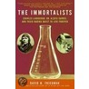 The Immortalists door David M. Friedman