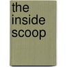 The Inside Scoop door Chamayne N. Green