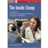 The Inside Scoop