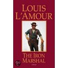 The Iron Marshal door Louis L'Amour
