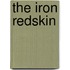 The Iron Redskin