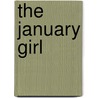 The January Girl door Joslyn Gray