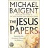 The Jesus Papers