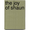 The Joy Of Shaun door Aardman Animation