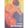 The Joy Reminder by C.J. Hoffman