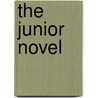 The Junior Novel door Wendy Loggia