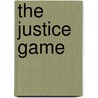The Justice Game by Geoffrey Robertson