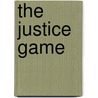 The Justice Game by Randy Singer