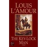 The Key-Lock Man door Louis L'Amour