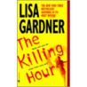 The Killing Hour by Lisa Gardner
