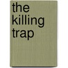 The Killing Trap door Manus Midlarsky