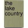 The Lake Country by John Corbett
