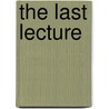 The Last Lecture door Randy Pausch