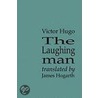 The Laughing Man door Victor Hugo