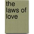 The Laws of Love