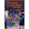 De man van Kaddor door K. Verleyen