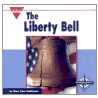 The Liberty Bell by Marc Tyler Nobleman