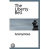 The Liberty Bell door . Anonymous