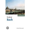 The Life Of Bach door Williams Peter