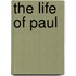 The Life Of Paul