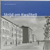 Strijd om kwaliteit by C. Smit