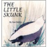 The Little Skunk door Susan B. Banks