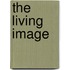 The Living Image