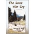 The Lone War Cry