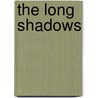 The Long Shadows door Alan Brownjohn