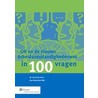 OR en de nieuwe Arbbeidsomstandighedenwet wet in 100 vragen