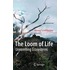 The Loom Of Life