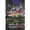 The Lost Meadows door Alexis Gusts